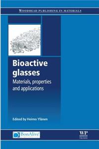 Bioactive Glasses