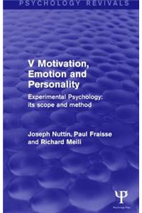 Experimental Psychology Its Scope and Method: Volume V (Psychology Revivals)