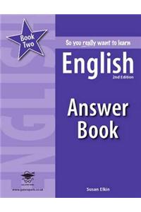 So You Really Want to Learn English