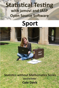 Statistical testing with jamovi and JASP open source software Sport