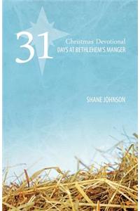 31 Days at Bethlehem's Manger