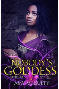 Nobody's Goddess