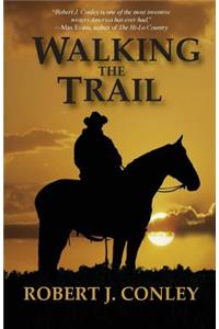 Walking the Trail