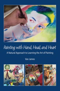 Painting with Head, Hand and Heart