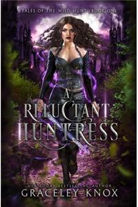 A Reluctant Huntress