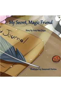 My Secret, Magic Friend