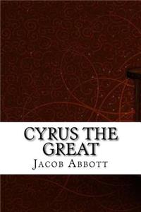 Cyrus the Great