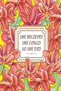 She Believed She Could So She Did