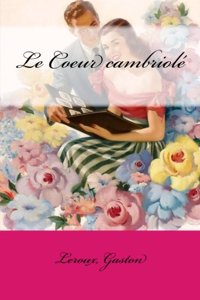 Le Coeur cambriolé