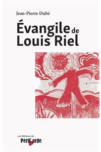 Evangile de Louis Riel