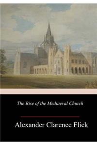 Rise of the Mediaeval Church