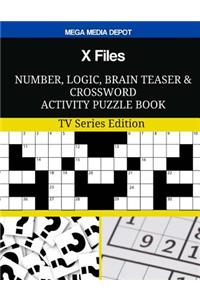 X Files Number, Logic, Brain Teaser and Crossword Activity Puzzle Book