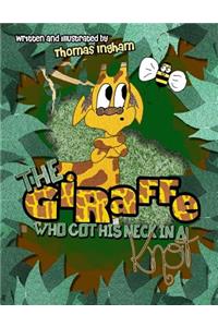 The Giraffe Who Got His Neck in a Knot