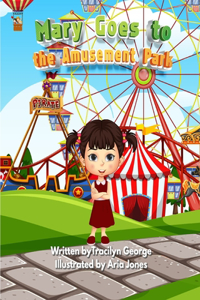 Mary Goes to the Amusement Park