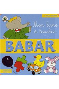 Mon Livre a Toucher Babar