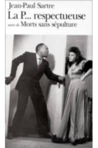 La P...respectueuse/Morts sans sepulture