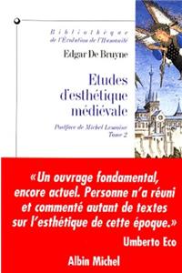 Etudes D'Esthetique Medievale - Tome 2