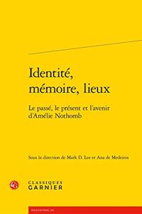 Identite, Memoire, Lieux