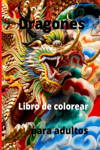 Dragones Libro de colorear para Adultos