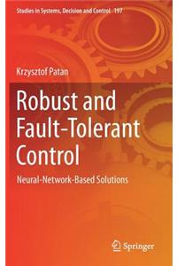 Robust and Fault-Tolerant Control