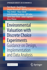 Environmental Valuation with Discrete Choice Experiments
