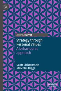 Strategy Through Personal Values: A Behavioural Approach