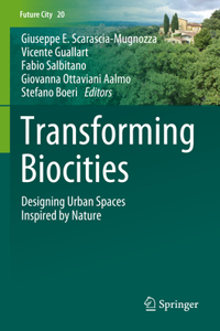 Transforming Biocities