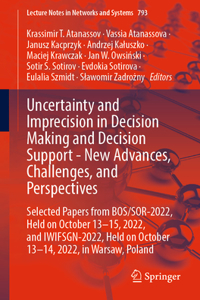 Uncertainty and Imprecision in Decision Making and Decision Support - New Advances, Challenges, and Perspectives