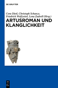 Artusroman Und Klanglichkeit