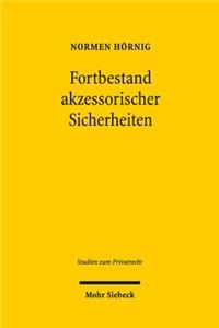 Fortbestand Akzessorischer Sicherheiten