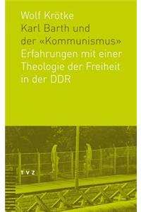 Karl Barth Und Der Kommunismus