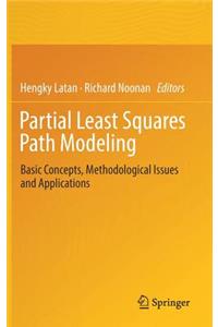 Partial Least Squares Path Modeling