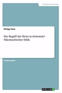 Der Begriff der Hexis in Aristoteles ́ Nikomachischer Ethik