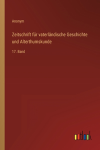 Zeitschrift für vaterländische Geschichte und Alterthumskunde