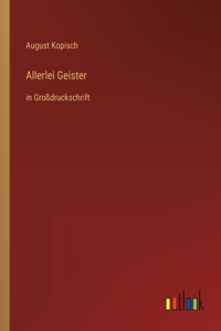 Allerlei Geister