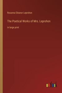 Poetical Works of Mrs. Leprohon