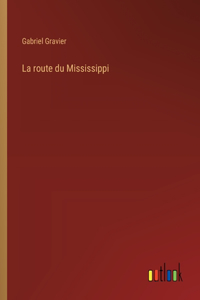 La route du Mississippi