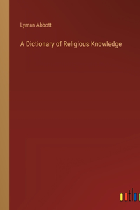 Dictionary of Religious Knowledge