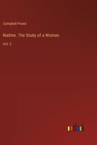 Nadine. The Study of a Woman