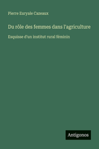 Du rôle des femmes dans l'agriculture