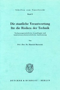 Die Staatliche Verantwortung Fur Die Risiken Der Technik