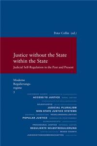 Justice Without the State Within the State