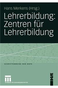 Lehrerbildung: Zentren Für Lehrerbildung