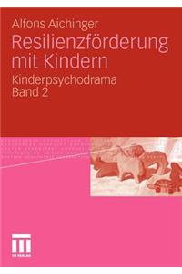 Resilienzförderung mit Kindern