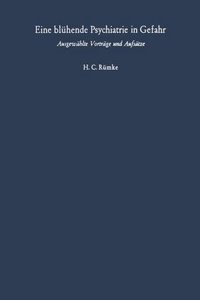 Eine Bluhende Psychiatrie in Gefahr