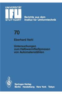 Untersuchungen zum Halbwarmfließpressen von Automatenstählen