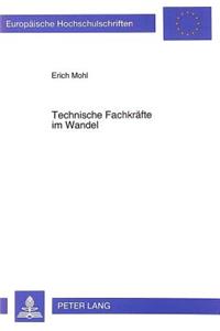 Technische Fachkraefte Im Wandel