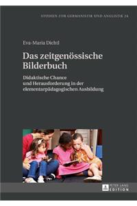 zeitgenoessische Bilderbuch: Didaktische Chance und Herausforderung in der elementarpaedagogischen Ausbildung