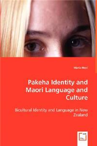 Pakeha Identity and Maori Language and Culture