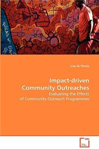 Impact-driven Community Outreaches